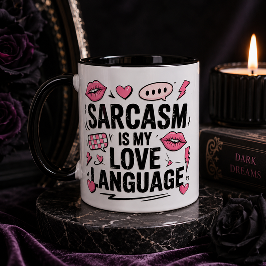 ‘Sarcasm Is My Love Language’ Mug 🖤🩷