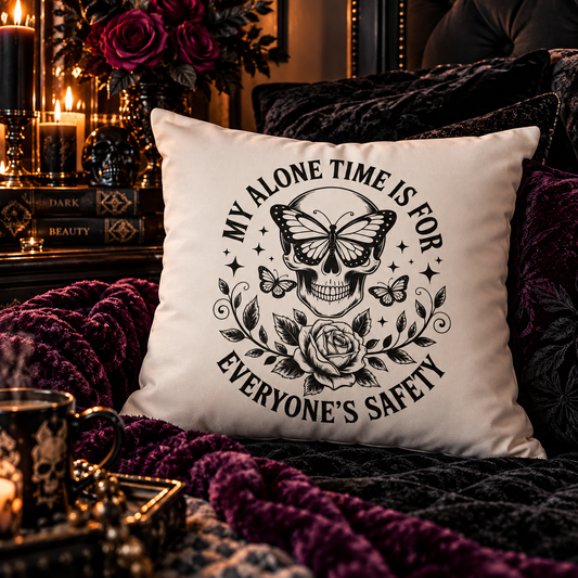 My Alone Time Is for Everyone’s Safety Cushion