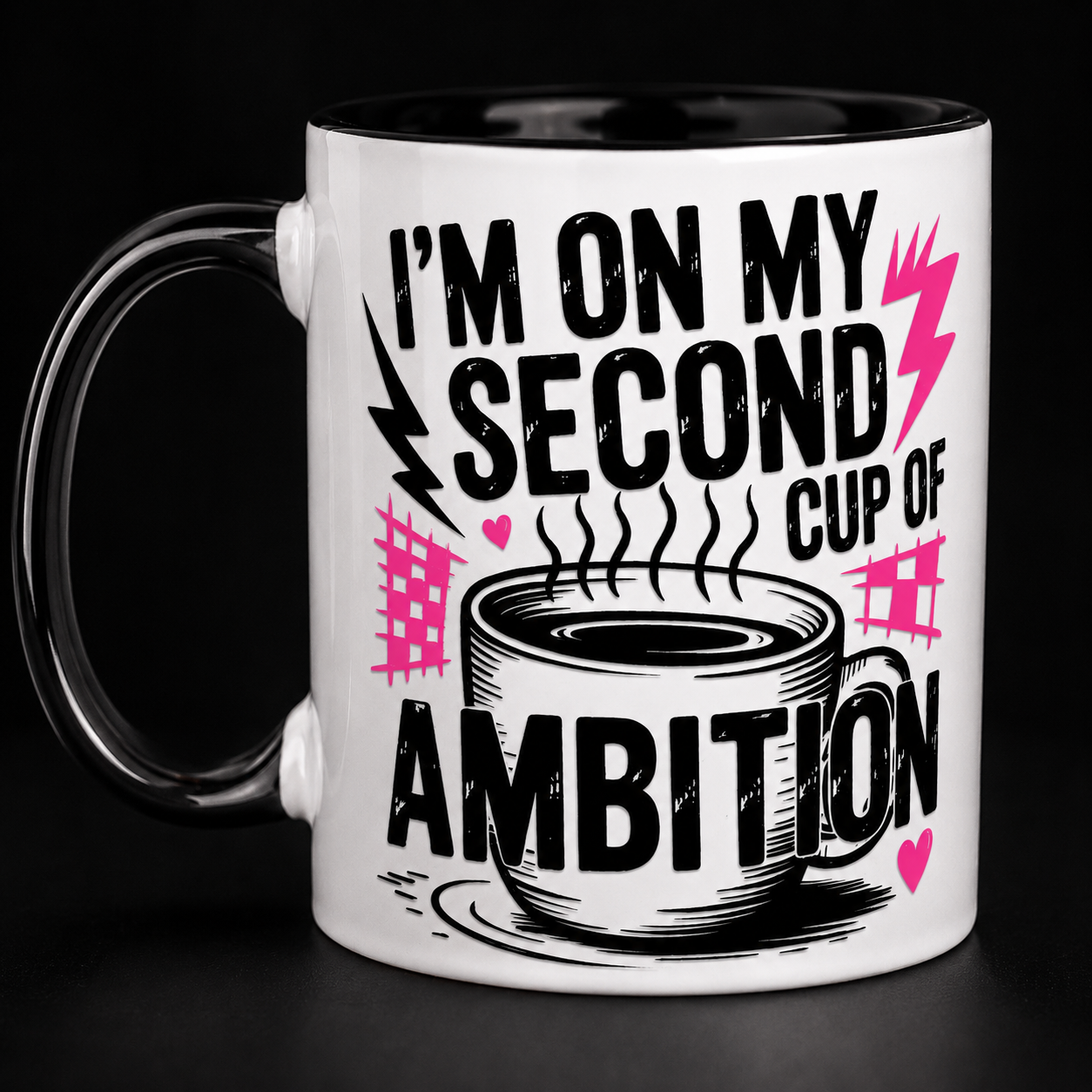 ☕ Second Cup of Ambition Mug ☕